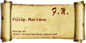 Fülöp Marléne névjegykártya